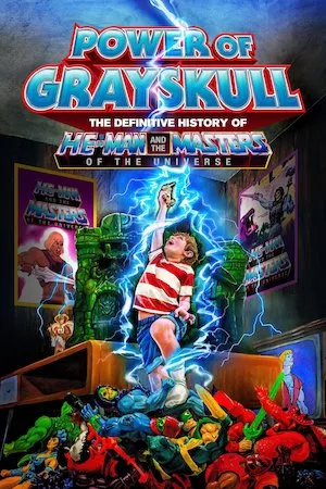 El poder de Grayskull La historia completa de He-Man y los Masters del Universo