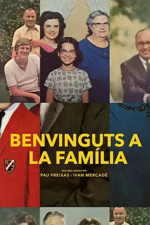 Bienvenidos a la familia (Benvinguts a la familia)