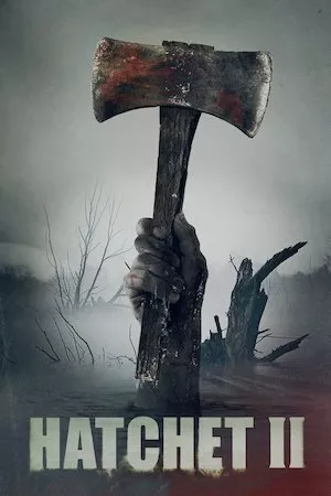 Hatchet 2 (La venganza de la bestia)