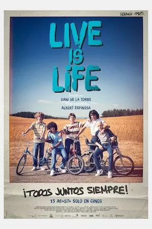 Live is life: la gran aventura