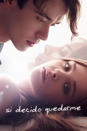 If I Stay (Si decido quedarme)