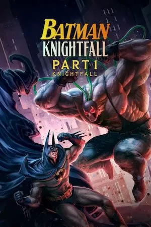 Poster Batman: Knightfall Part 1: Knightfall