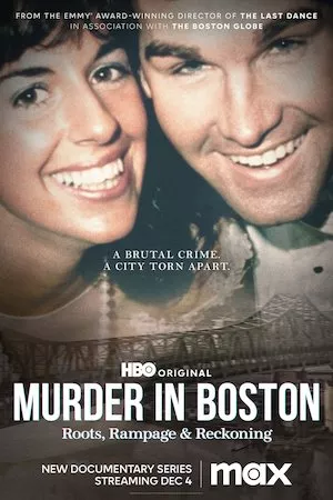Murder in Boston: Roots, Rampage, and Reckoning