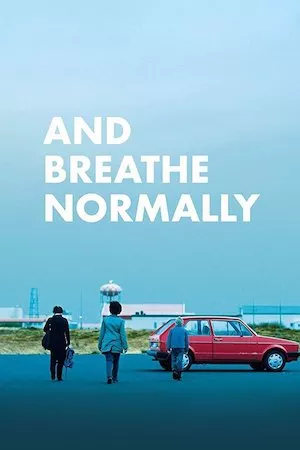 And Breathe Normally