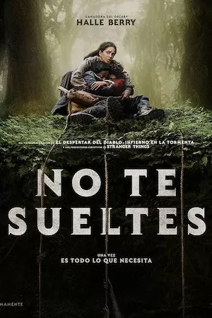 Never Let Go (No te sueltes)