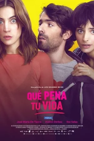 Que pena tu vida