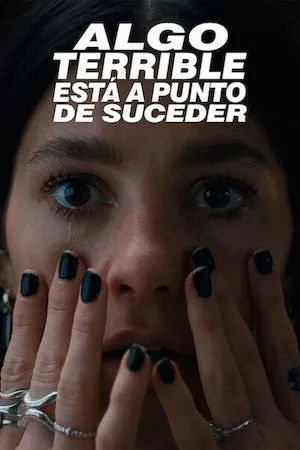 Algo terrible está a punto de suceder