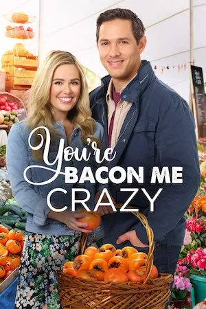 You're Bacon Me Crazy