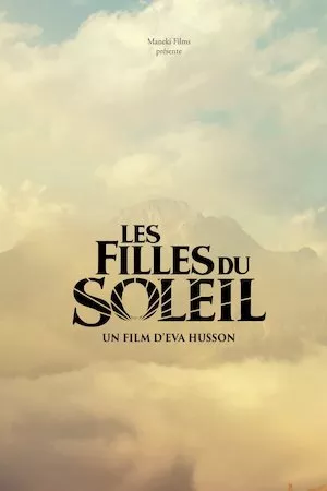 Les filles du soleil (Las hijas del sol)