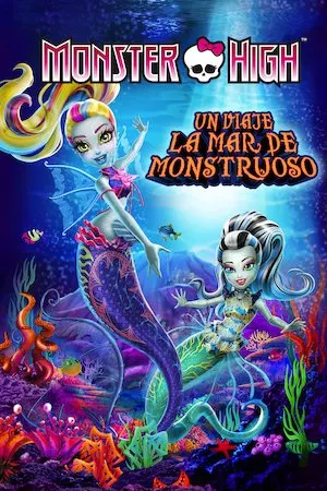 Monster High: El gran arrecife monstruoso