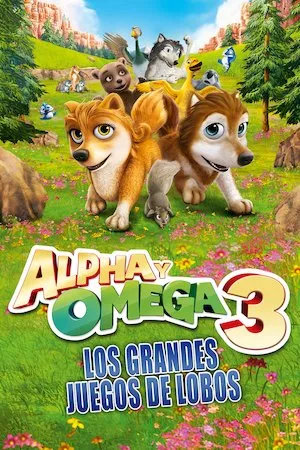 Alpha y Omega 3: The Great Wolf Games
