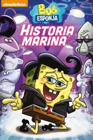 Poster Bob Esponja: Historia marina
