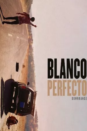 Blanco perfecto (Downrange)