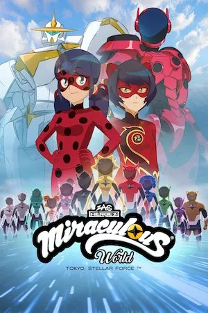 Miraculous World : Tokyo, Stellar Force