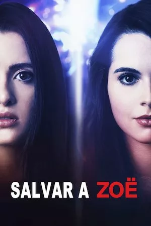 Saving Zoë (Salvando a Zoë)