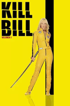 Poster Kill Bill: La venganza, volúmen 1