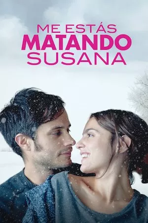 Me estás matando Susana