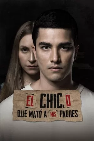El chico que mato a mis padres