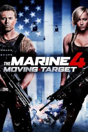 The Marine 4: Moving Target (El Marine 4)