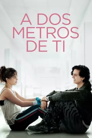 Five Feet Apart (A dos metros de ti)