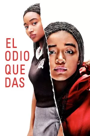 The Hate U Give (El odio que das)