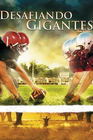 Facing the Giants (Gigantes hacia la victoria)