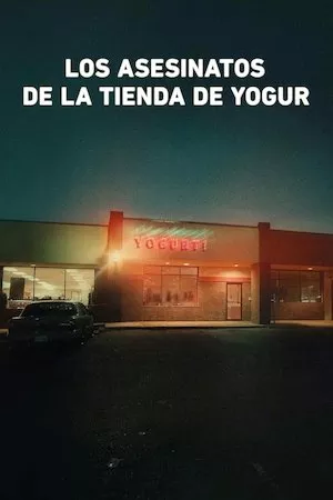 The Yogurt Shop Murders