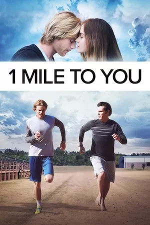 1 Mile to You (Corazón de un corredor)