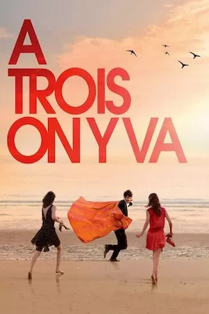 À trois on y va
