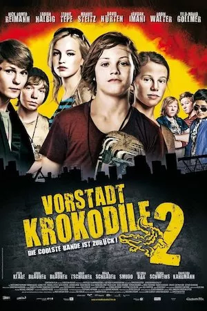 Vorstadtkrokodile 2 (Los cocodrilos 2)