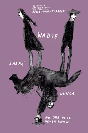 Nadie sabrá nunca