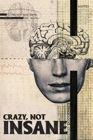 Crazy, Not Insane (Loco, no demente)