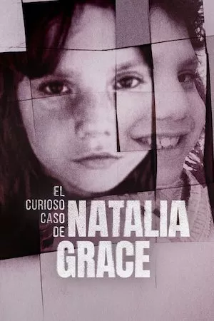 The Curious Case of Natalia Grace