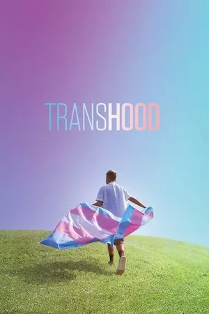 Poster Transhood: Crecer transgénero