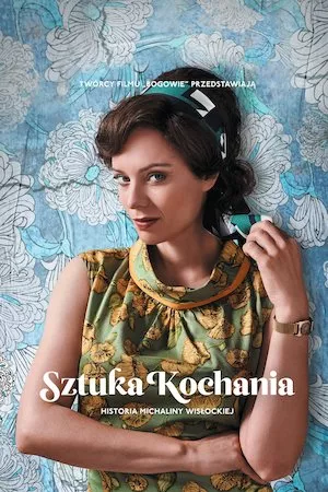 The Art of Loving: The Story of Michalina Wislocka