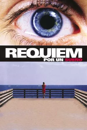 Requiem for a Dream (Réquiem por un sueño)