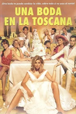 Poster Toscaanse bruiloft (Una boda en la Toscana)