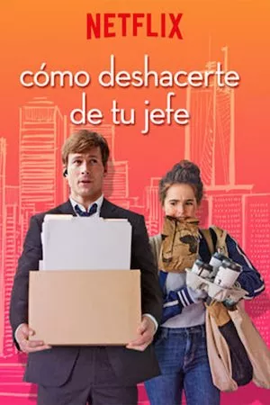 Poster Cómo deshacerte de tu jefe