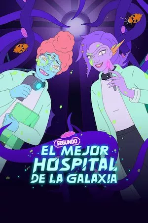 El segundo mejor hospital de la galaxia