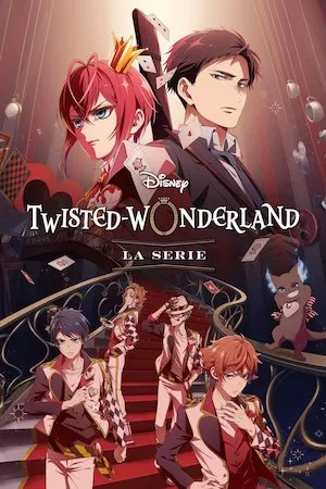 Disney Twisted-Wonderland: La serie