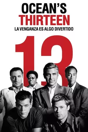 Poster Ocean’s Thirteen (Ahora son 13)