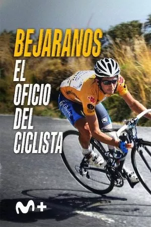 Bejaranos. El oficio del ciclista