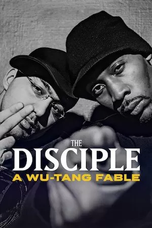 The Disciple: A Wu-Tang Fable