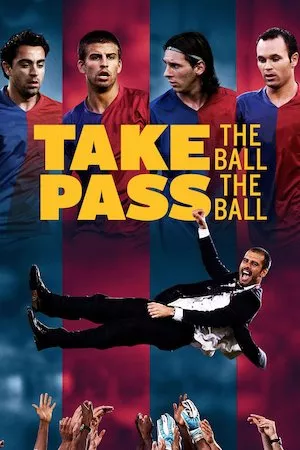 Take The Ball Pass The Ball (Toca y pasa el balón)
