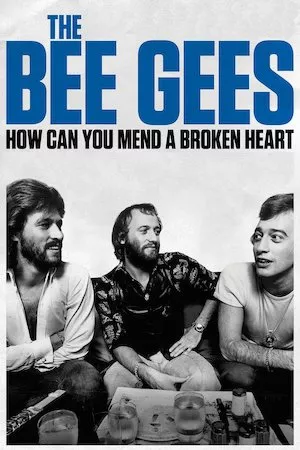 The Bee Gees: How Can You Mend a Broken Heart