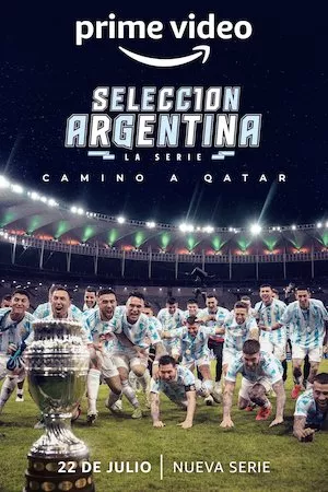 Selección Argentina, la serie - Camino a Qatar