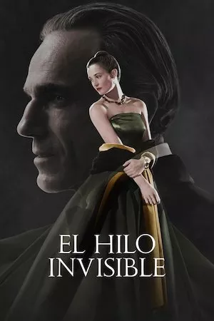 Phantom Thread (El hilo fantasma)