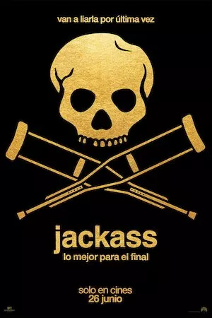 Jackass: La última y nos vamos