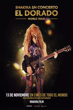 Poster Shakira In Concert: El Dorado World Tour