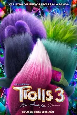 Trolls Band Together (Trolls 3: Se armó la banda)